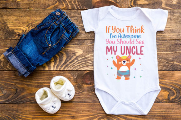 Baby Onesie If You Think I’m Awesome Y Graphics