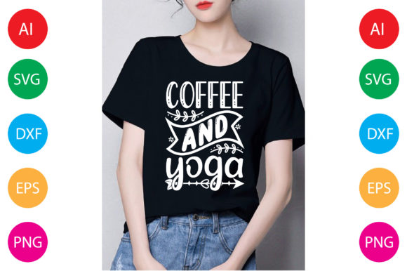 Coffee and Yoga Graphics for T-Shirt Designs