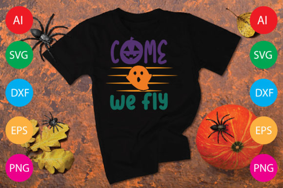 Come We Fly: Modern Graphics for T-Shirt Designs