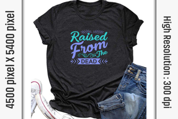 Easter Quotes SVG: Raised from the Dead