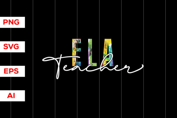 ELA Teacher SVG Graphics for T-Shirt Designs