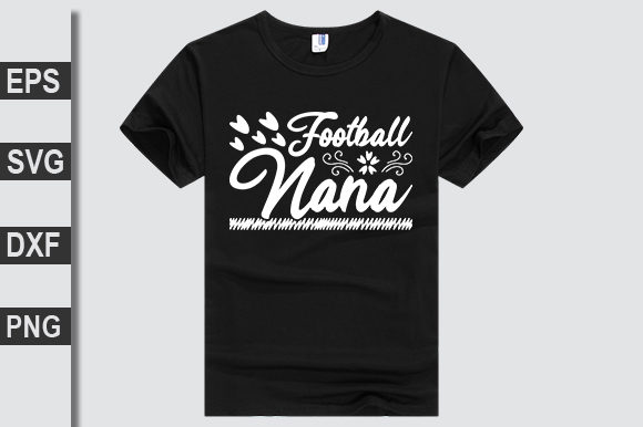 Football Nan Graphics for T-Shirt Designs