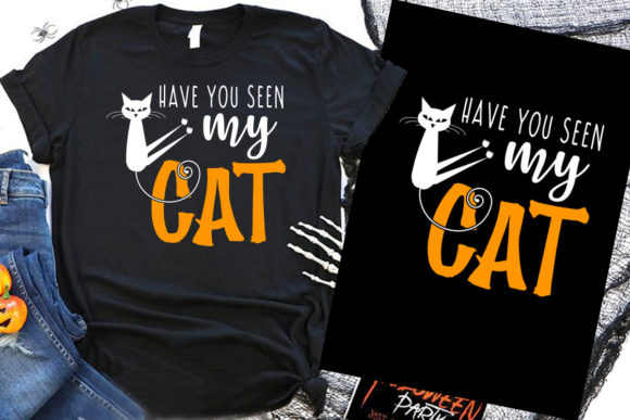 Have You Seen My Cat Halloween T Shirt