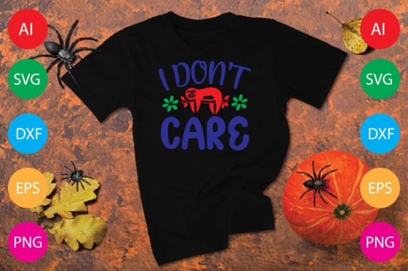 I Don’t Care Graphics: T-Shirt Designs for Bold Local Branding