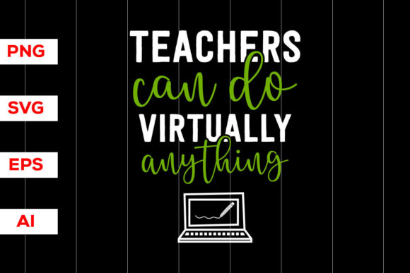 Teachers Can Do Virtually Anything SVG Graphics
